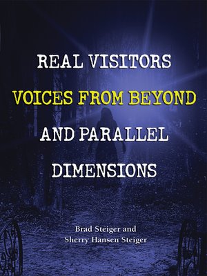 cover image of Real Visitors, Voices from Beyond, and Parallel Dimensions